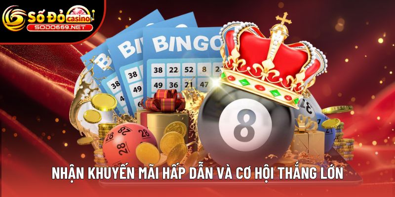 Nhận khuyến mãi hấp dẫn và cơ hội thắng lớn khi tham gia xổ số